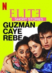 名校风暴短篇故事胡兹曼、卡耶塔娜与瑞贝卡EliteShortStoriesGuzmánCayeRebe 名校风暴短篇故事胡兹曼、卡耶塔娜与瑞贝卡EliteShortStoriesGuzmánCayeRebe